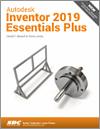 Autodesk Inventor 2019 Essentials Plus small book cover