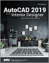AutoCAD 2019 for the Interior Designer small book cover