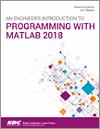 An Engineer's Introduction to Programming with MATLAB 2018 small book cover