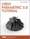 Creo Parametric 5.0 Tutorial small book cover