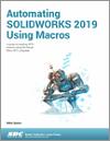 Automating SOLIDWORKS 2019 Using Macros small book cover