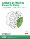 Analysis of Machine Elements Using SOLIDWORKS Simulation 2019 small book cover
