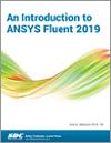 An Introduction to ANSYS Fluent 2019 small book cover