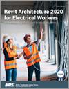 Revit Architecture 2020 for Electrical Workers small book cover