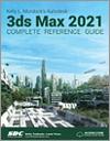 Kelly L. Murdock's Autodesk 3ds Max 2021 Complete Reference Guide small book cover