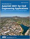 Introduction to AutoCAD 2021 for Civil Engineering Applications small book cover