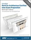 Autodesk Revit for Architecture Certified User Exam Preparation (Revit 2021 Edition) small book cover