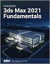 Autodesk 3ds Max 2021 Fundamentals small book cover