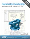 Parametric Modeling with Autodesk Inventor 2021 small book cover