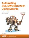 Automating SOLIDWORKS 2021 Using Macros small book cover