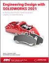 Engineering Design with SOLIDWORKS 2021 small book cover