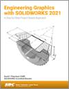 Engineering Graphics with SOLIDWORKS 2021 small book cover
