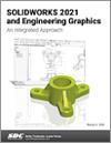 SOLIDWORKS 2021 and Engineering Graphics small book cover