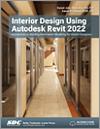 Interior Design Using Autodesk Revit 2022 small book cover