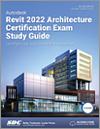 Autodesk Revit 2022 Architecture Certification Exam Study Guide small book cover