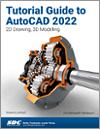 Tutorial Guide to AutoCAD 2022 small book cover