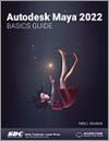 Autodesk Maya 2022 Basics Guide small book cover