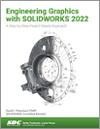 Engineering Graphics with SOLIDWORKS 2022 small book cover