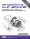 Drawing and Detailing with SOLIDWORKS 2022 small book cover