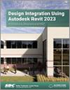 Design Integration Using Autodesk Revit 2023 small book cover