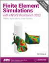 Finite Element Simulations with ANSYS Workbench 2022 small book cover