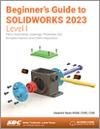 Beginner's Guide to SOLIDWORKS 2023 - Level I small book cover