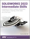 SOLIDWORKS 2023 Intermediate Skills small book cover