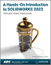 A Hands-On Introduction to SOLIDWORKS 2023 small book cover