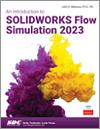 An Introduction to SOLIDWORKS Flow Simulation 2023 small book cover