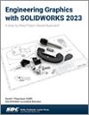Engineering Graphics with SOLIDWORKS 2023 small book cover