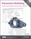 Parametric Modeling with Autodesk Inventor 2024 small book cover