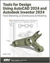 Tools for Design Using AutoCAD 2024 and Autodesk Inventor 2024 small book cover
