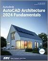 Autodesk AutoCAD Architecture 2024 Fundamentals small book cover