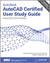 Autodesk AutoCAD Certified User Study Guide small book cover