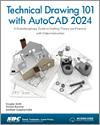 Technical Drawing 101 with AutoCAD 2024 small book cover