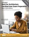 Autodesk Revit for Architecture Certified User Exam Preparation (Revit 2024 Edition) small book cover