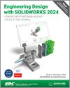Engineering Design with SOLIDWORKS 2024 small book cover