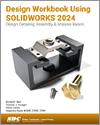 Design Workbook Using SOLIDWORKS 2024 small book cover