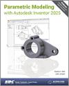 Parametric Modeling with Autodesk Inventor 2025 small book cover