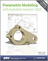 Parametric Modeling with Autodesk Inventor 2025 small book cover