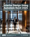 Interior Design Using Autodesk Revit 2025 small book cover