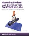 Mastering Modern CAD Drawings with SOLIDWORKS 2024 small book cover