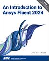 An Introduction to Ansys Fluent 2024 small book cover