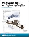 SOLIDWORKS 2025 and Engineering Graphics small book cover