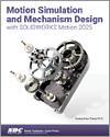 Motion Simulation and Mechanism Design with SOLIDWORKS Motion 2025 small book cover