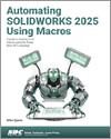 Automating SOLIDWORKS 2025 Using Macros small book cover