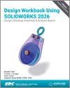 Design Workbook Using SOLIDWORKS 2026 small book cover