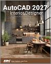 AutoCAD 2027 for the Interior Designer small book cover