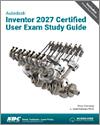 Autodesk Inventor 2027 Certified User Exam Study Guide small book cover
