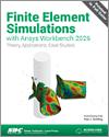 Finite Element Simulations with Ansys Workbench 2026 small book cover